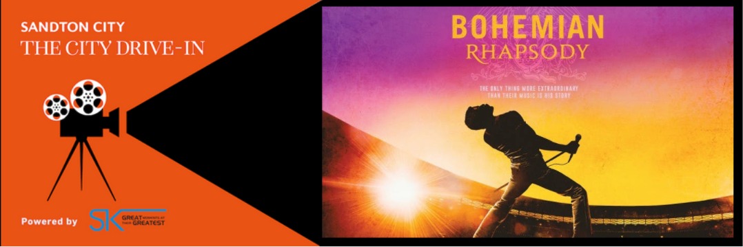 Bohemian Rhapsody - The Sandton City Drive In powered by Ster-Kinekor 