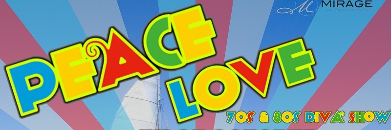 Peace & Love, 70's & 80's Diva Show 