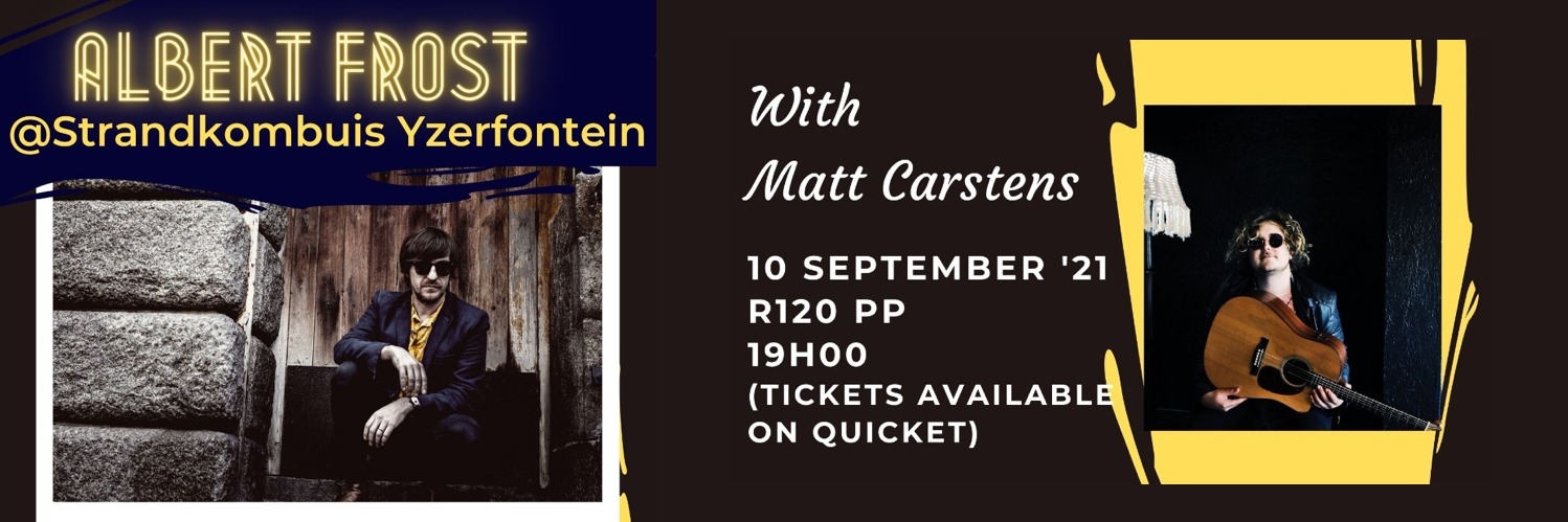 Live at Strandkombuis: Albert Frost with Matt Carstens