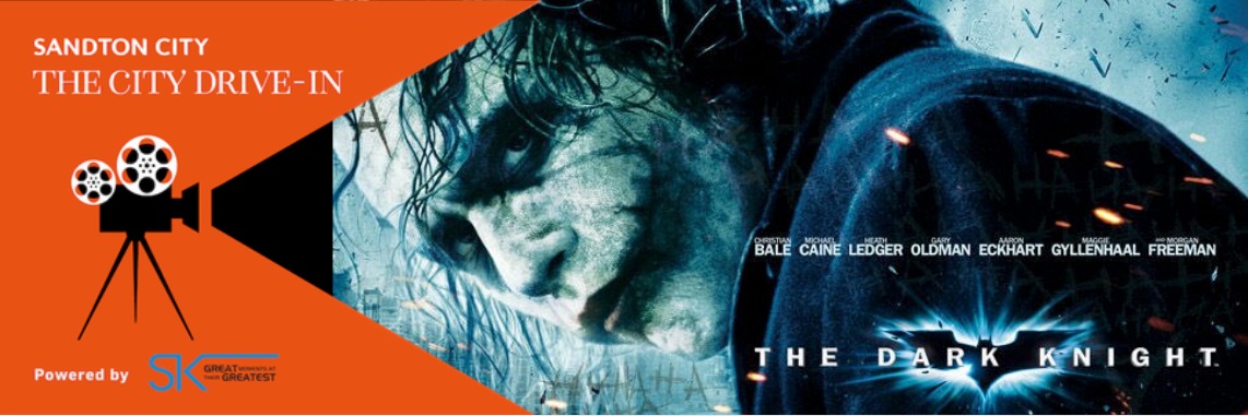 The Dark Knight - The Sandton City Drive In powered by Ster-Kinekor 