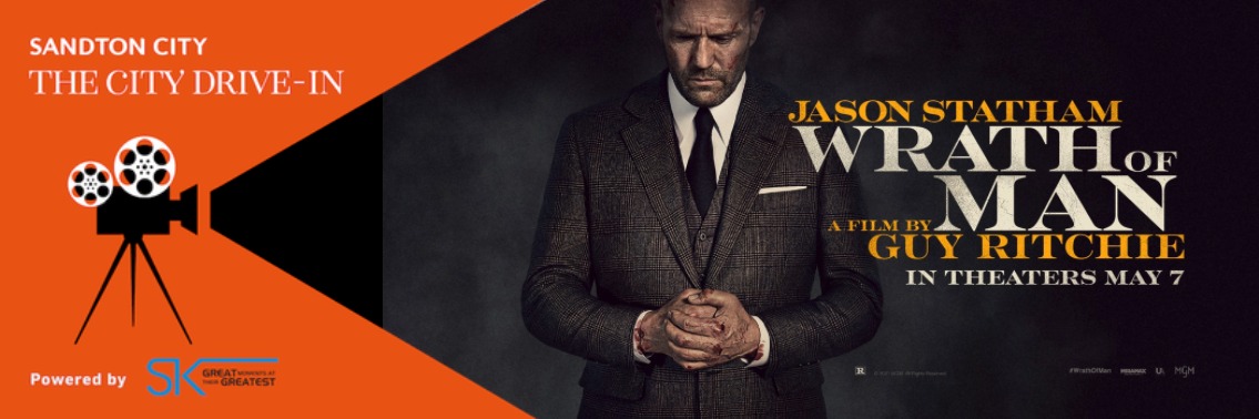 Wrath of Man - The Sandton City Drive In powered by Ster-Kinekor 