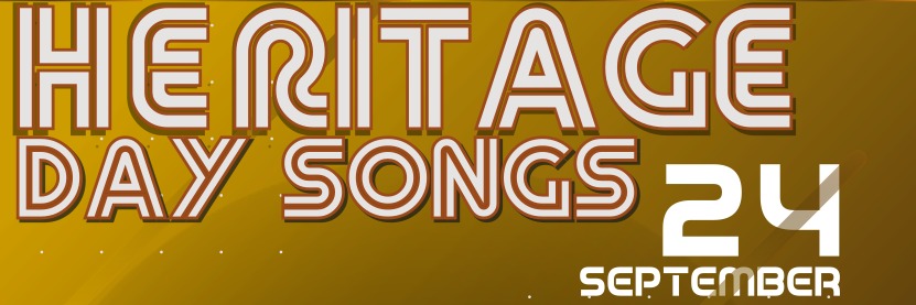 HERITAGE DAY SONGS