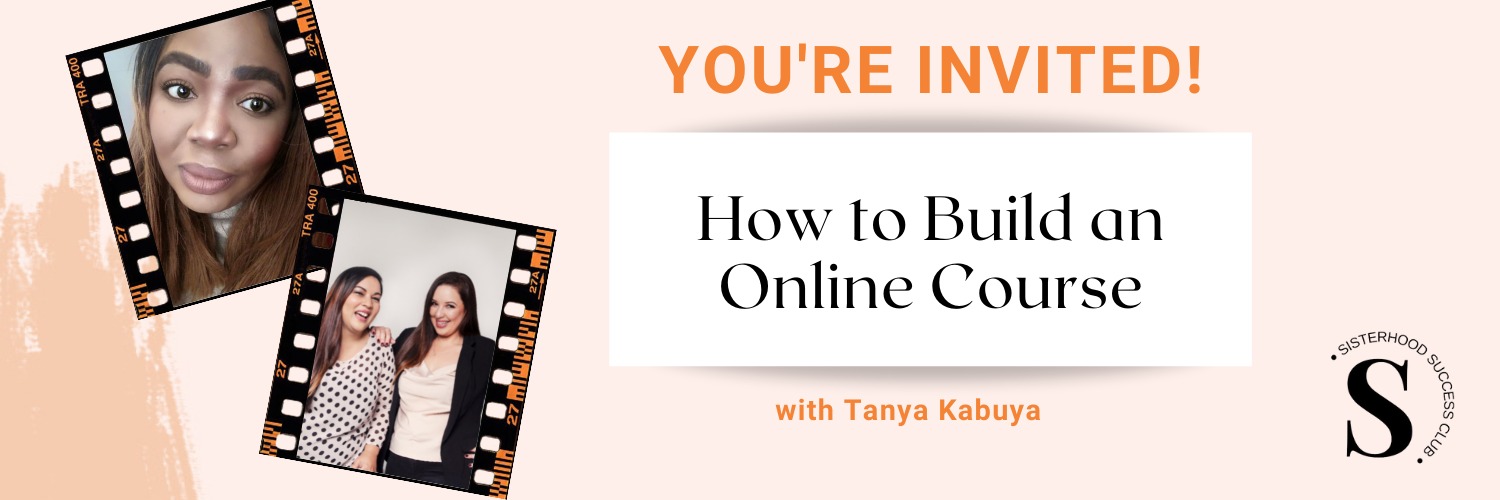 Build Your Online Course - with Tanya Kabuya 