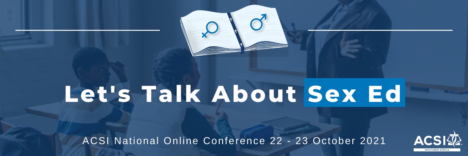 ACSI National Online Conference - CSE: Let's Talk About Sex Ed