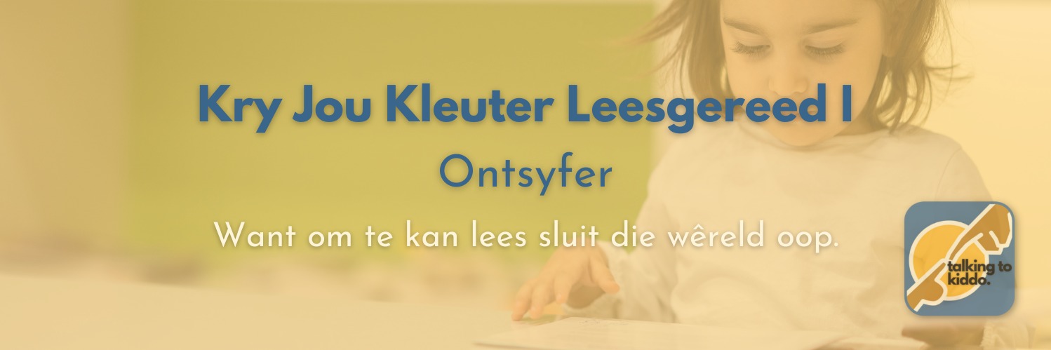 Kry Jou Kleuter Leesgereed I: Ontsyfer