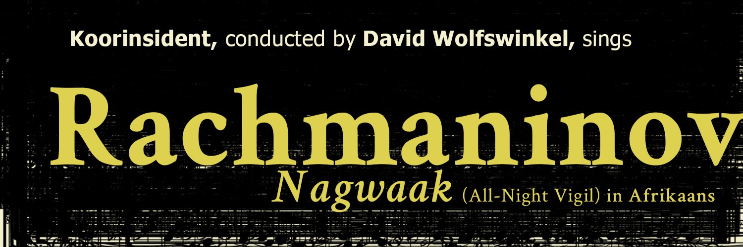 Rachmaninov Nagwaak  (All-Night Vigil) in Afrikaans