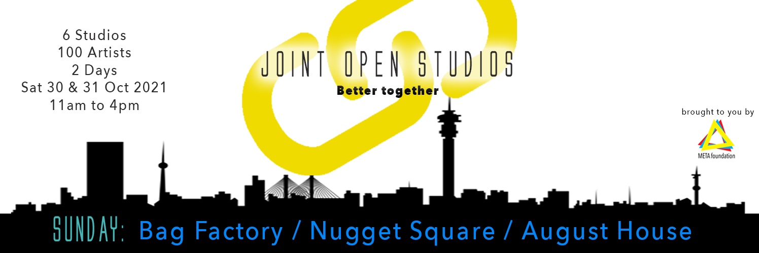 Joint Open Studios - DAY 2 - Nugget Square (SODA Studios & Stokvel Gallery)