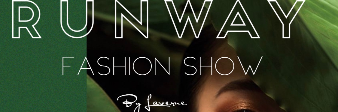 RUNWAY Fashion Show