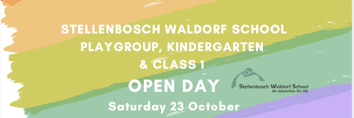 Stellenbosch Waldorf Kindergarten, Playgroup and Class 1 Open Day 