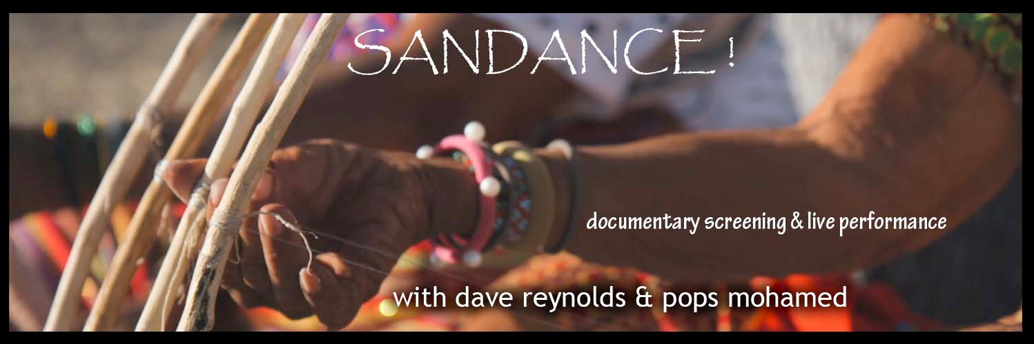 Dave Reynolds & Pops Mohamed: Live performance & screening of the SANDANCE! documentary in Constantia