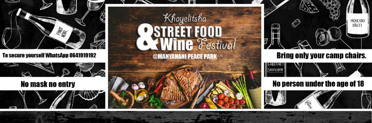 Khayelitsha street food and wine festival.