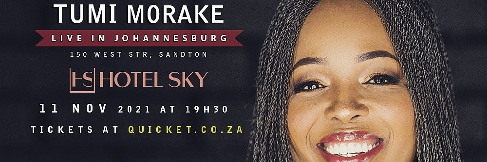 Tumi Morake LIVE in Johannesburg at Hotel Sky Sandton - 11 November 2021
