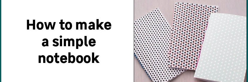 Book tickets for How To Make A Simple Notebook