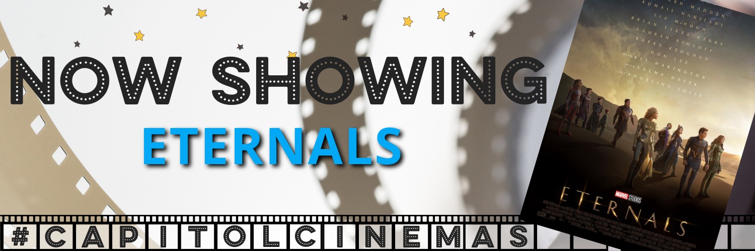 Capitol Cinemas - Eternals - 13