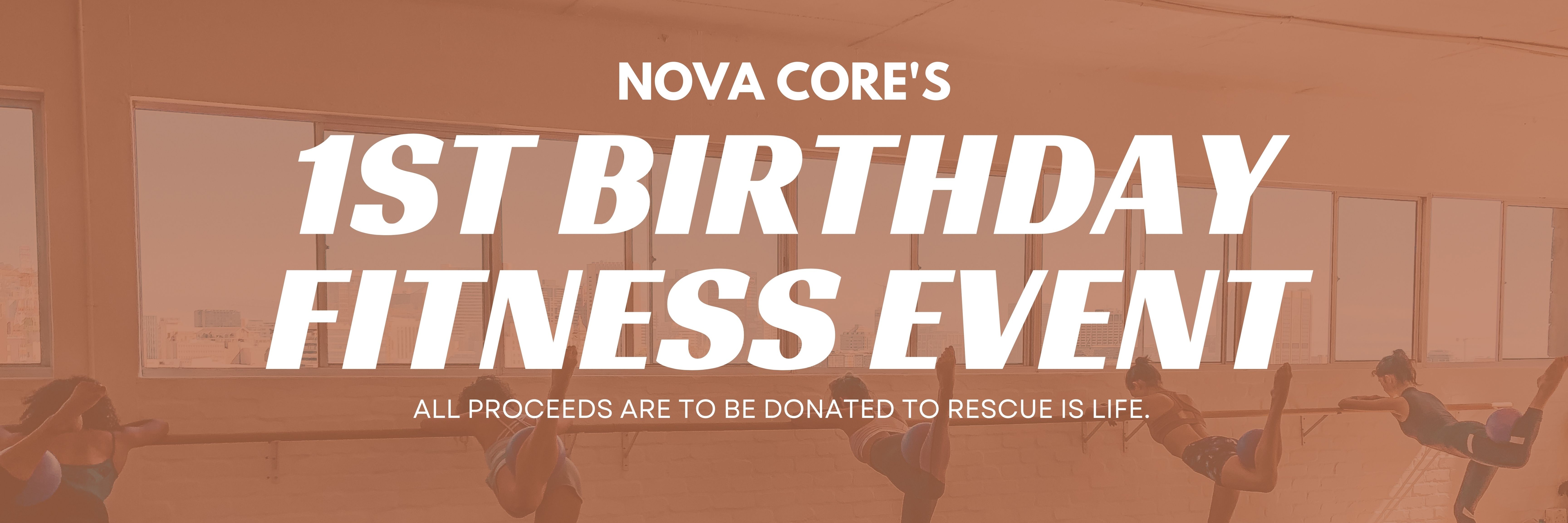Nova Core's 1st Birthday Fitness Event