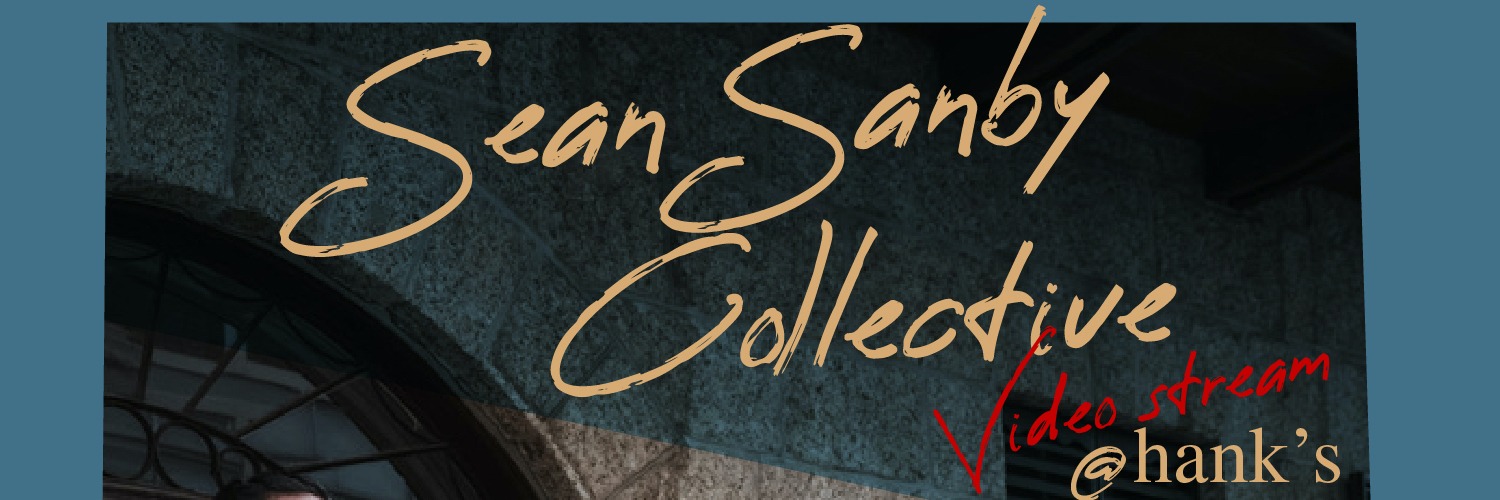 Sean Sanby Collective Live @ Hank's STREAM