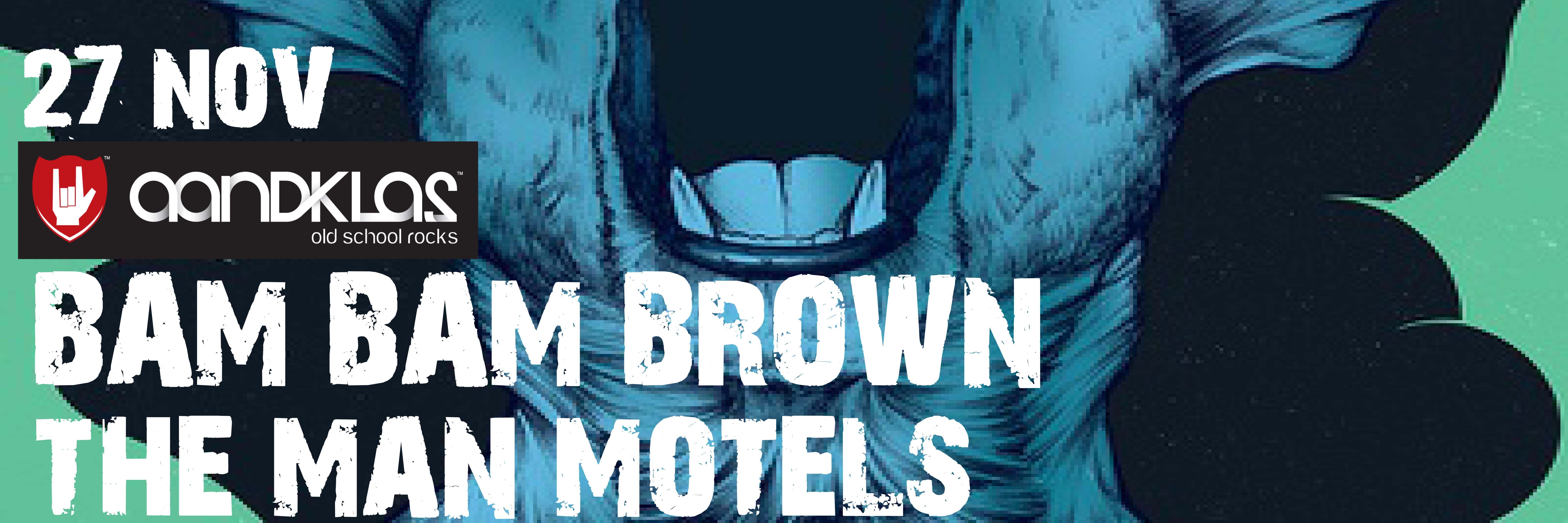 Bam Bam Brown & The Man Motels at Aandklas Stellenbosch