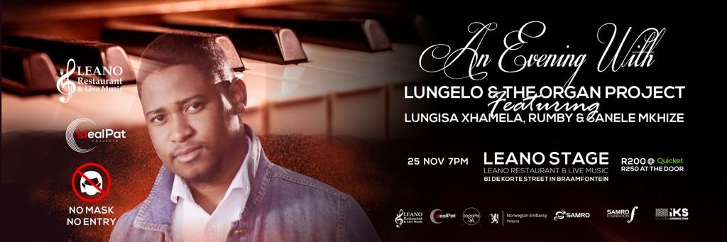 An Evening with Lungelo & The Organ Project