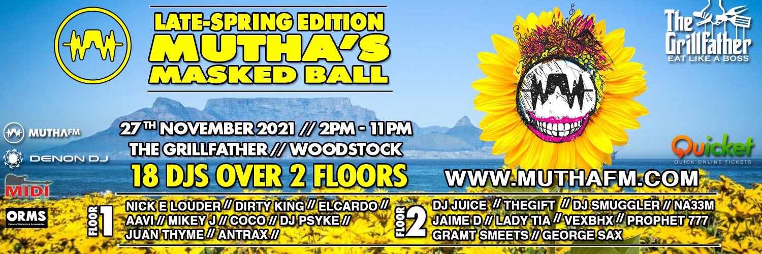 MUTHA'S MASKED BALL - LATE-SPRING EDITION