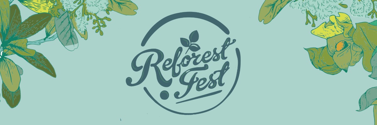 Reforest Fest 2022