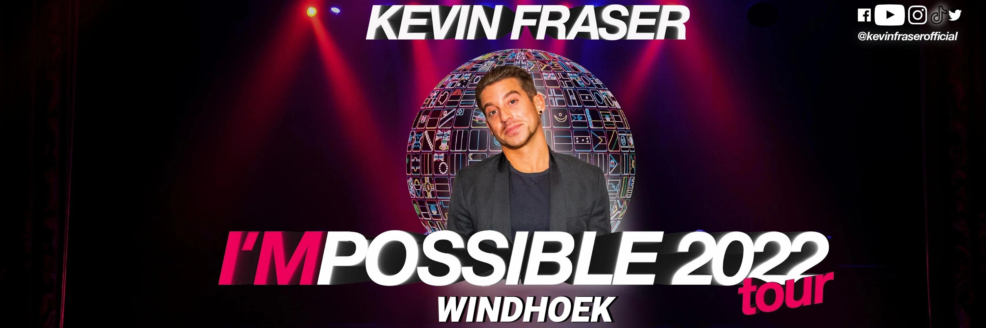Kevin Fraser Live - Windhoek | Impossible Tour