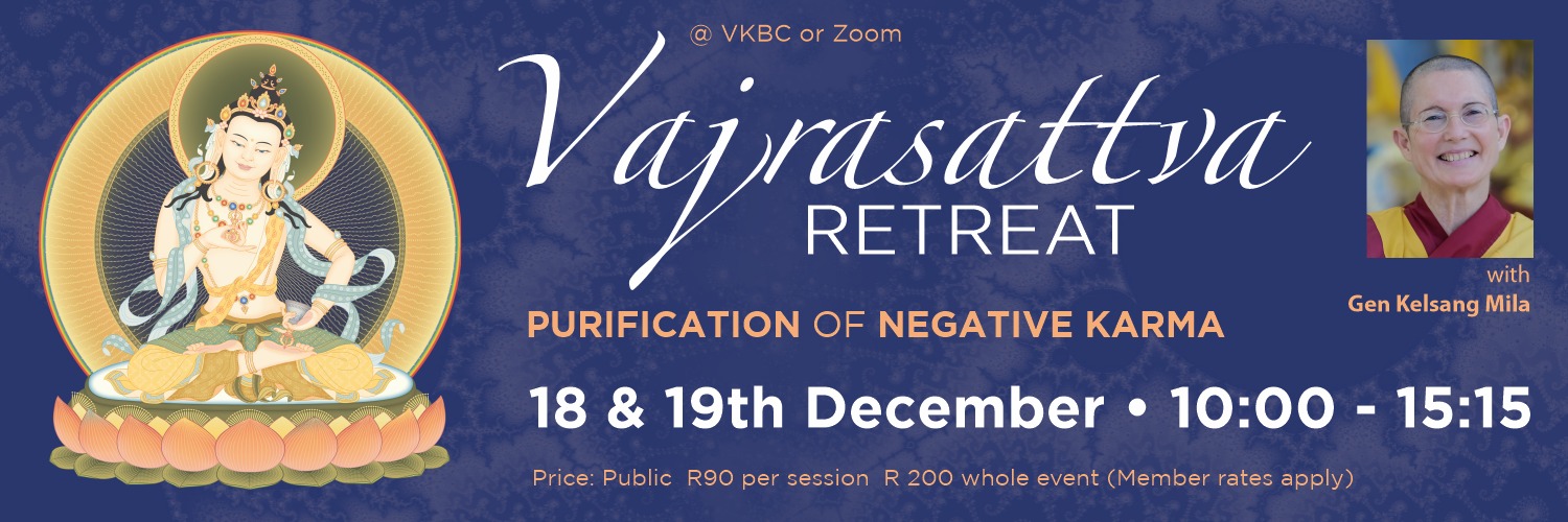 Vajrasattva Retreat : Purification of Negative Karma