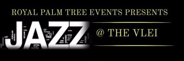 Royal Palm Tree Events - Jazz @ the Vlei