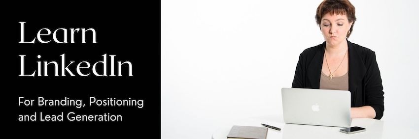 LinkedIn For Branding, Positioning and Lead Generation