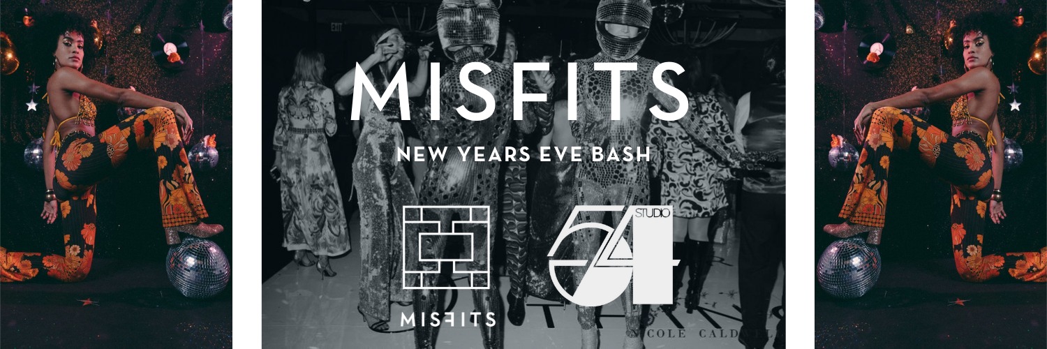 MISFITS brings you a Studio 54 NYE Bash! 