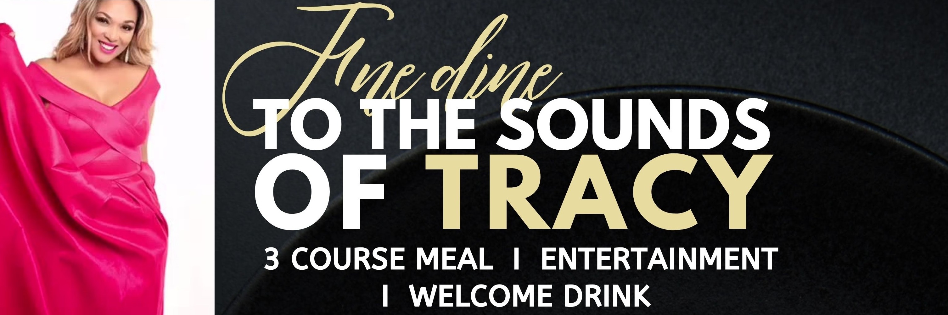 Fine Dining by Chef Charmaine with Music by Tracy