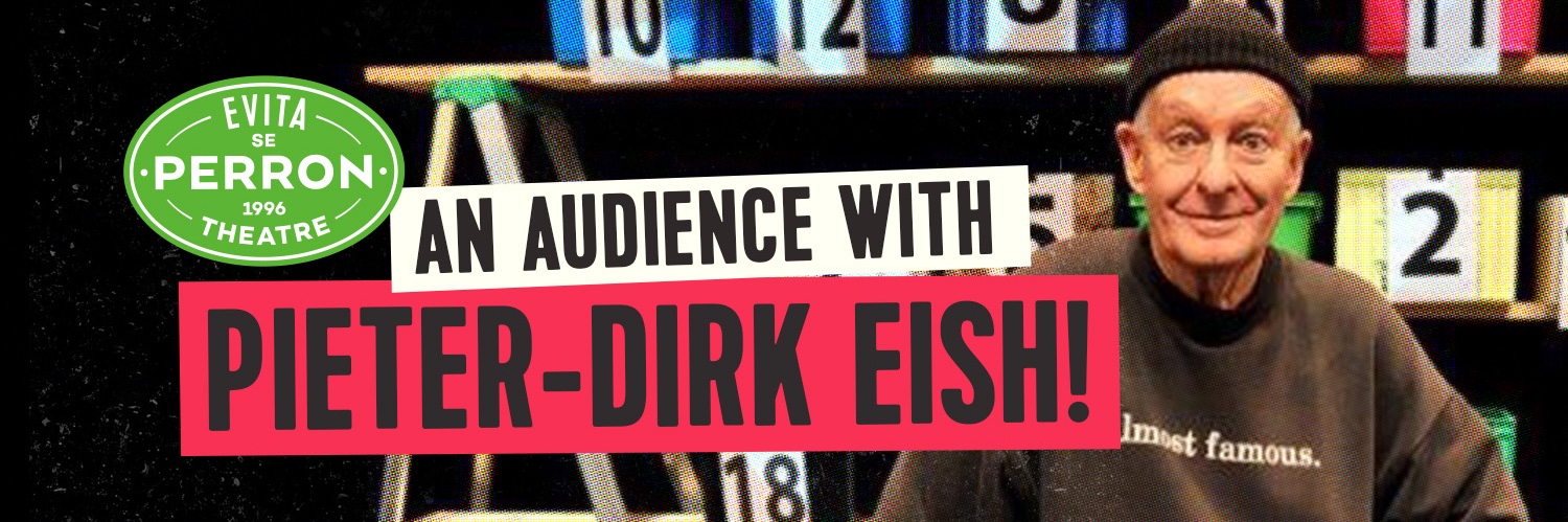 An Audience with Pieter-Dirk Eish! - 22 Jan