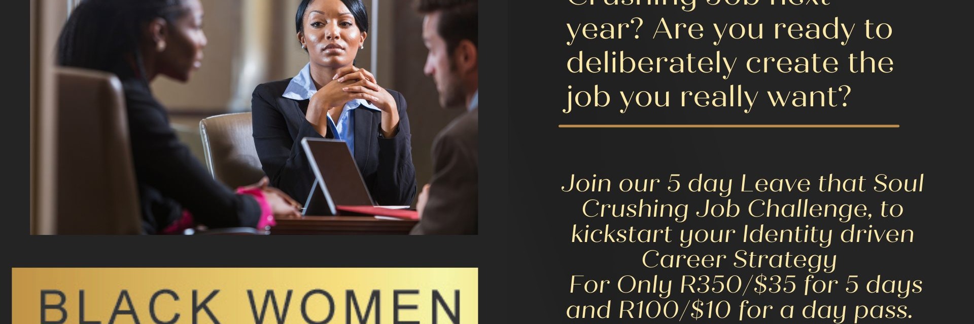 Book tickets for 5 day Leave your Soul Crushing Job Challenge