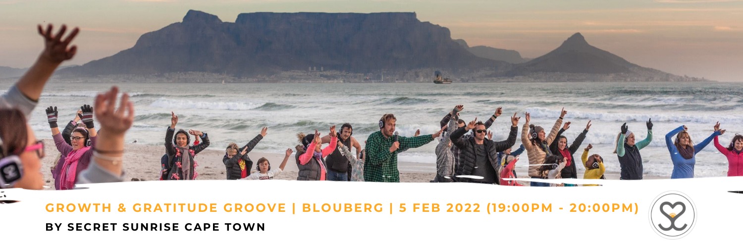 Growth & Gratitude Groove | Blouberg | Secret Sunset