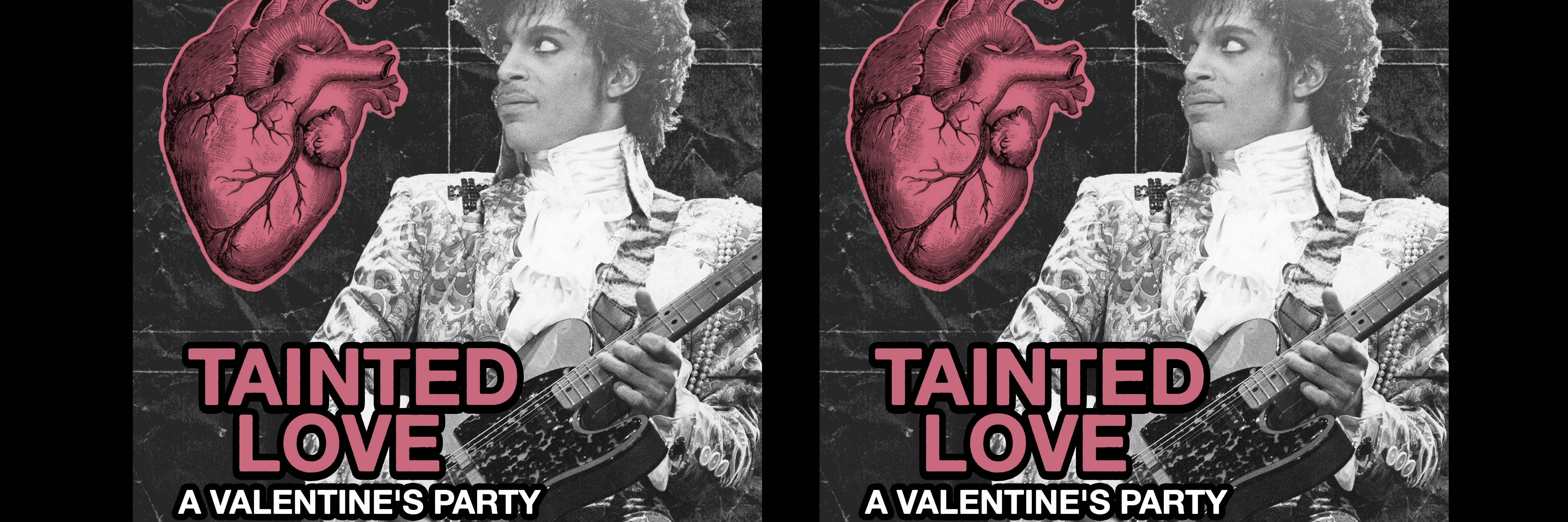 Tainted Love: a Valentine's Party