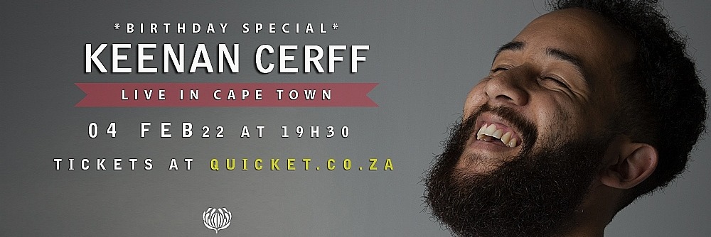 Keenan Cerff LIVE in Cape Town at The Protea Hotel Fire & Ice! 04 Feb 2022