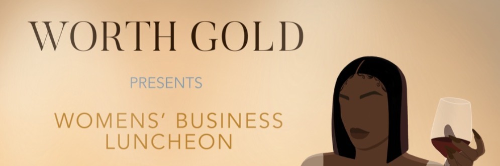 WorthGold Women's Business Luncheon