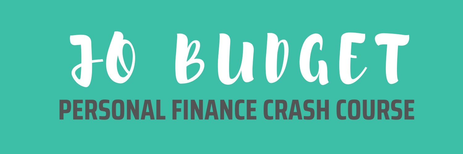Workshop: Jo Budget Personal Finance Crash Course