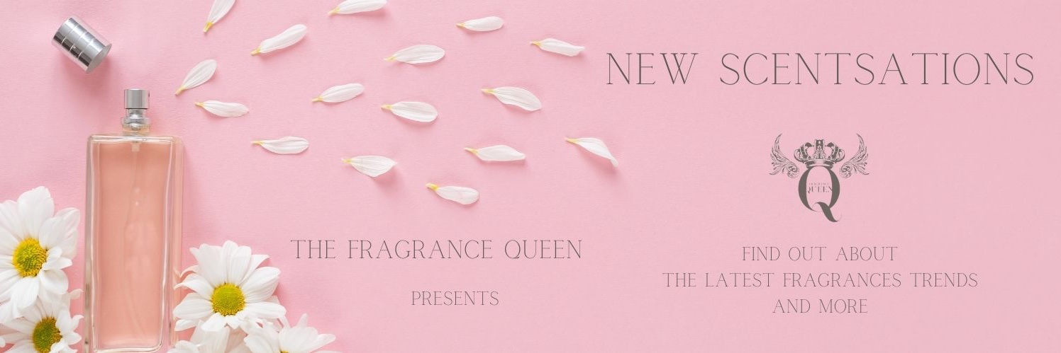 New Scentsations by the Fragrance Queen
