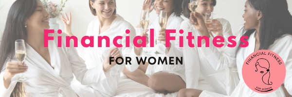 Financial Fitness for Women Launch
