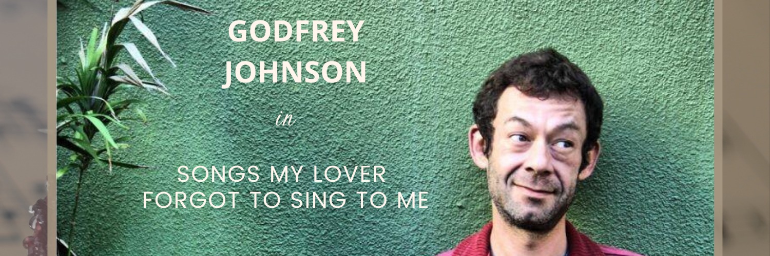 Godfrey Johnson: Songs My Lover Forgot to Sing to Me 