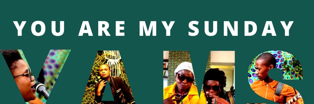 YAMS - You Are My Sunday  