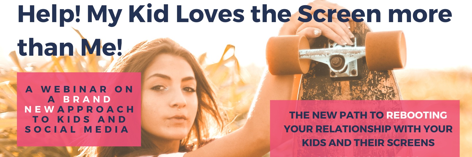 Crossroads WEBINAR SERIES by KLIKD - Help! My kid loves the screen more than me!