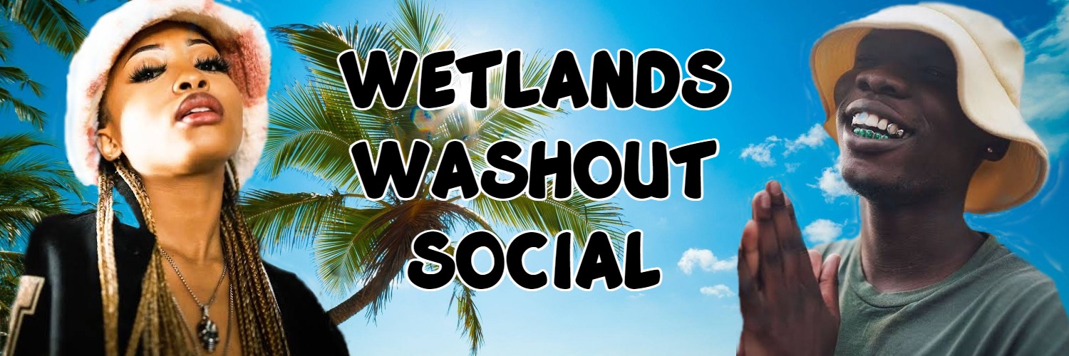 Wetlands Washout Social