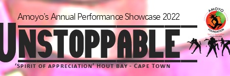 UNSTOPPABLE - Amoyo's Annual Performance Show 2022