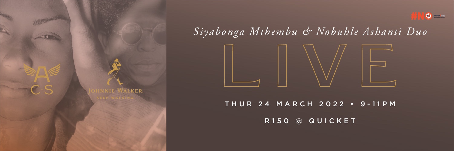Siyabonga Mthembu  & Nobuhle Ashanti  Live