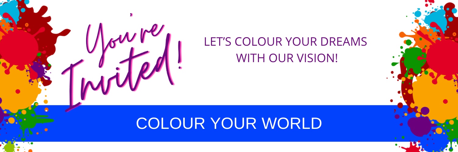 Let’s Colour Your Dreams With Our Vision!