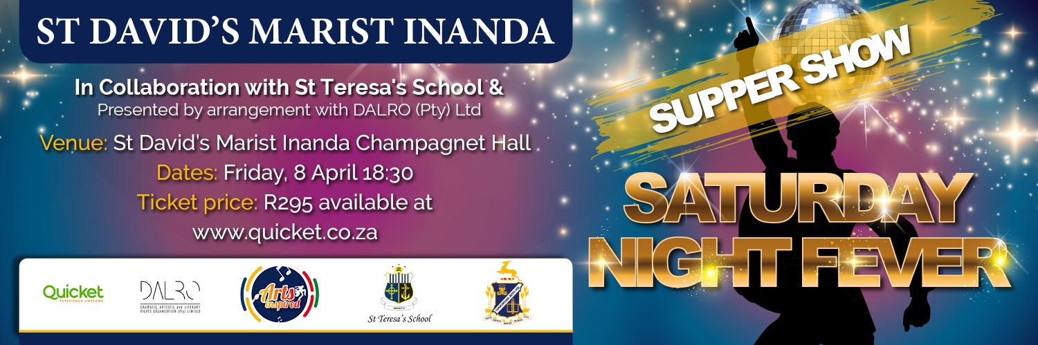 Supper Show - Saturday Night Fever  - St David's & St Teresa's School