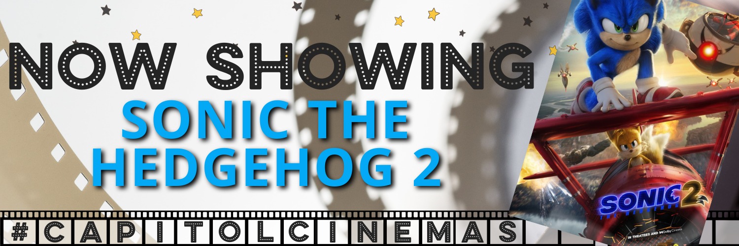 Capitol Cinemas - Sonic The Hedgehog 2 