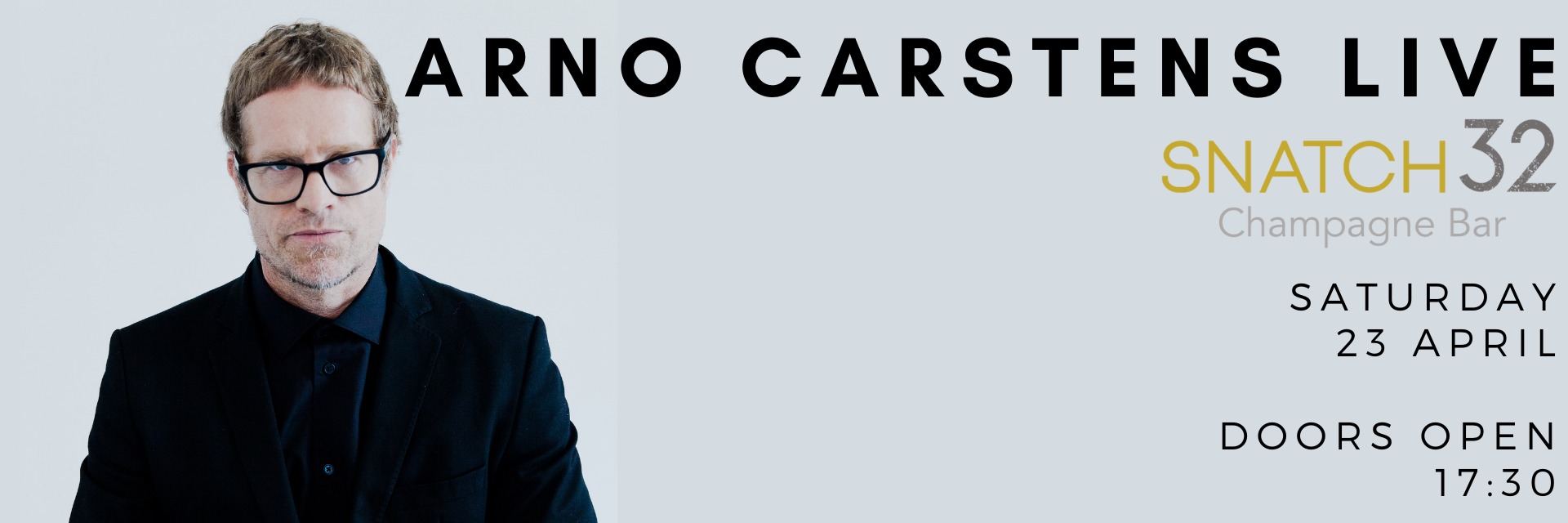 Arno Carstens LIVE at Snatch32