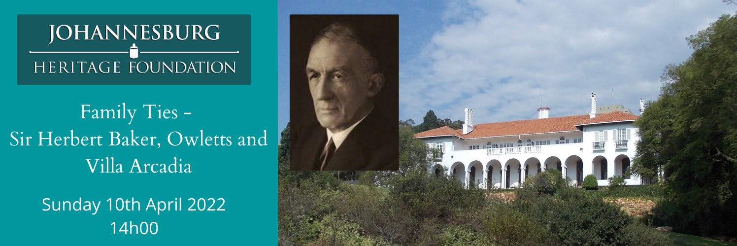 Family Ties – Sir Herbert Baker, Owletts and Villa Arcadia 